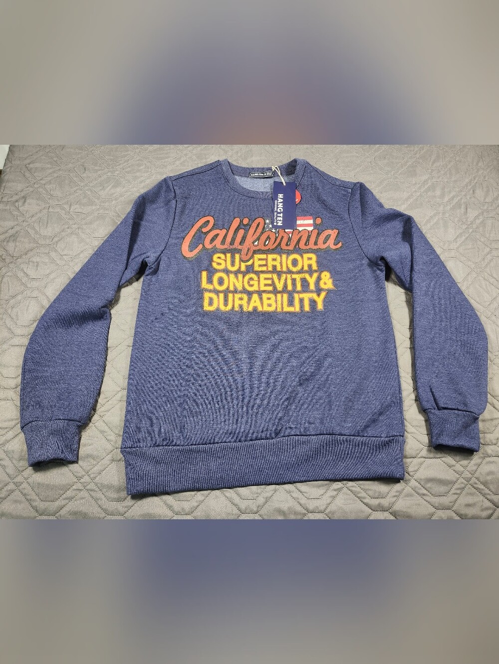 blue Hang Ten crewneck sweatshirt "California Superior Longevity & Durability"
